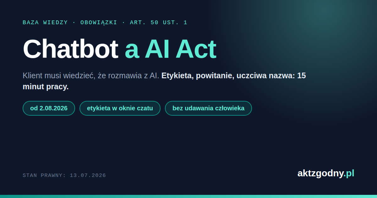 Chatbot na stronie a AI Act: jak spełnić obowiązek informacyjny z art. 50